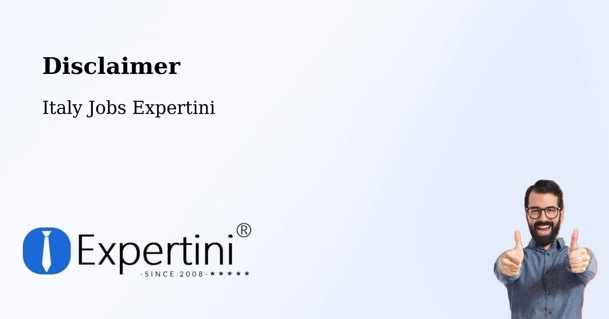 Disclaimer – Pistoia - Italy Jobs Expertini